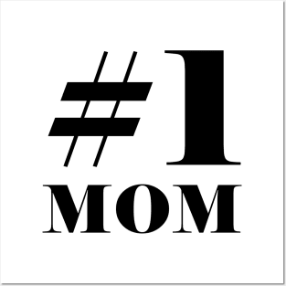 #1 Mom Number One Bold Black Posters and Art